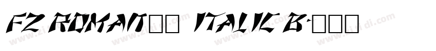 FZ ROMAN 11 ITALIC B字体转换